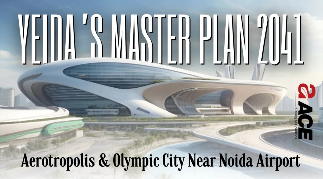 YEIDA Master Plan 2041
