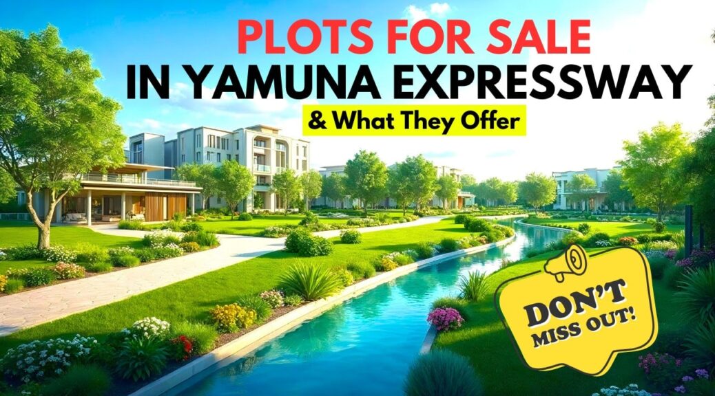 Plots for Sale in Yamuna Expressway