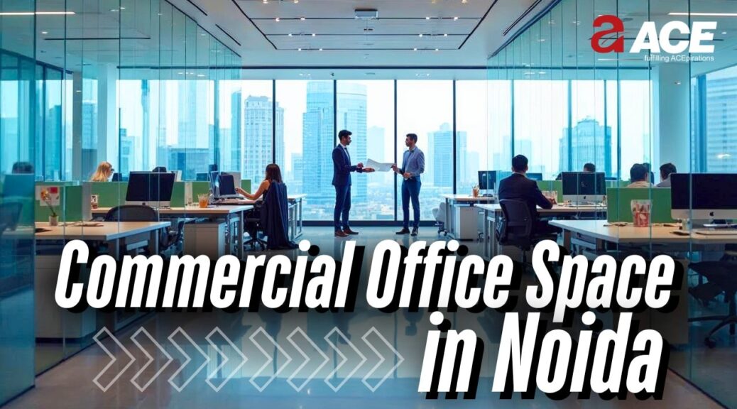 Commercial Office Space in Noida