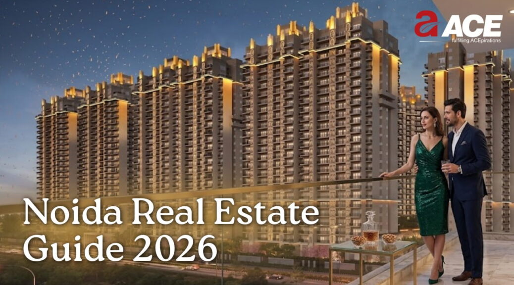 Guide to Buying Property in Noida